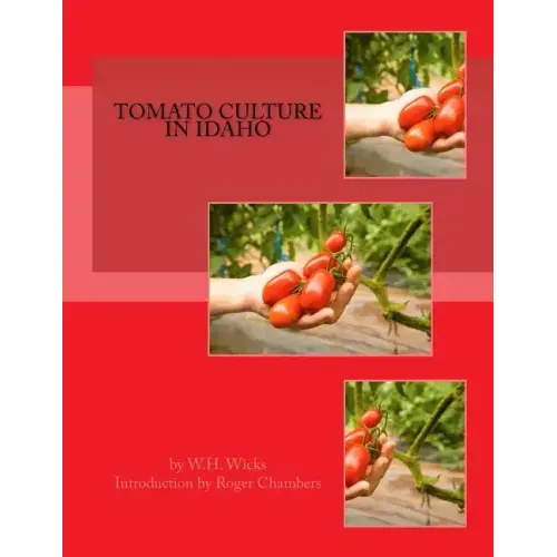 Tomato Culture in Idaho