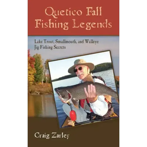 Quetico Fall Fishing Legends: Lake Trout, Smallmouth, and Walleye Jig Fishing Secrets