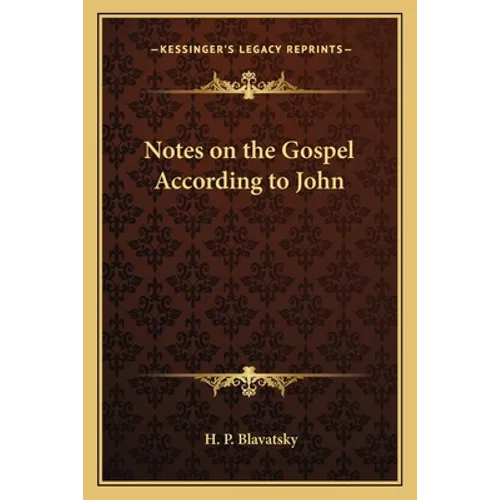Notes on the Gospel According to John