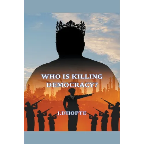 Who is killing Democracy?
