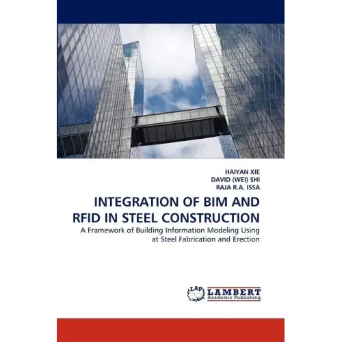 Integration of Bim and Rfid in Steel Construction