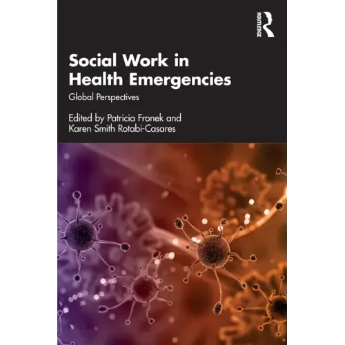 Social Work in Health Emergencies: Global Perspectives