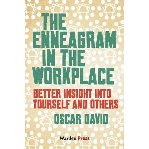 The Enneagram in the Workplace: Better insight into yourself and others