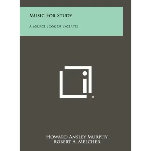 Music For Study: A Source Book Of Excerpts