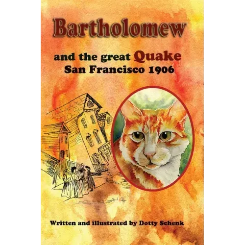 Bartholomew and the Great Quake: San Francisco 1906