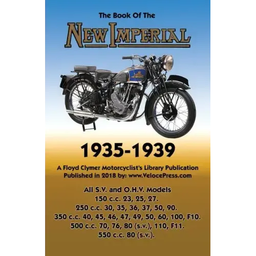 Book of New Imperial (Motorcycles) 1935-1939 All S.V. & O.H.V. Models
