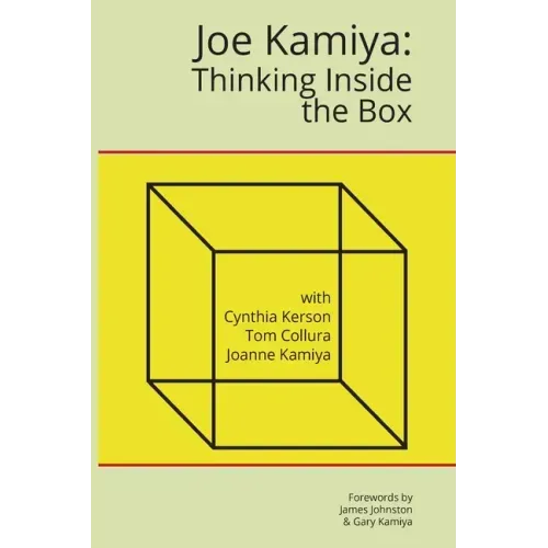 Joe Kamiya: Thinking Inside the Box