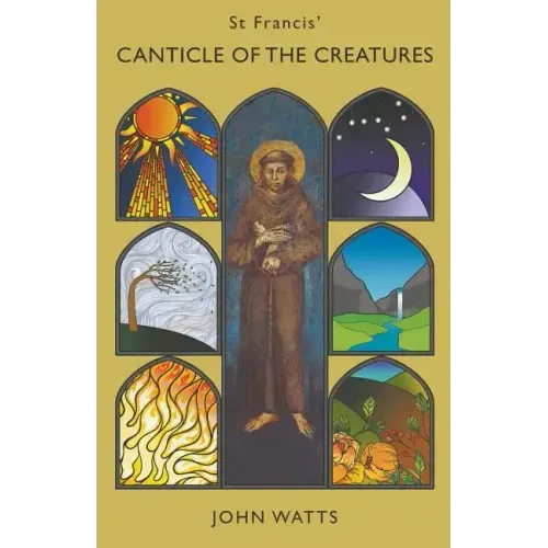 St Francis' Canticle of the Creatures