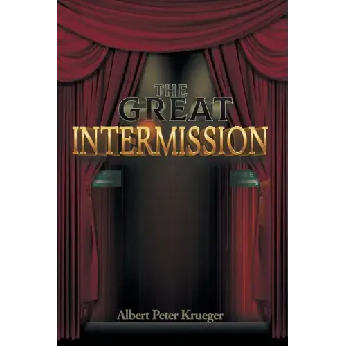 The Great Intermission