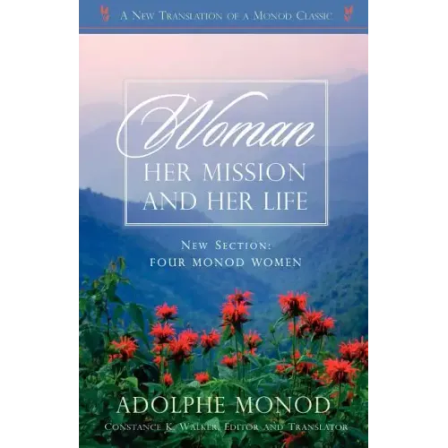 Woman: Her Mission and Her Life - Revised Edition