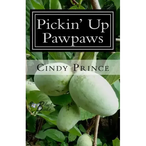 Pickin' Up Pawpaws