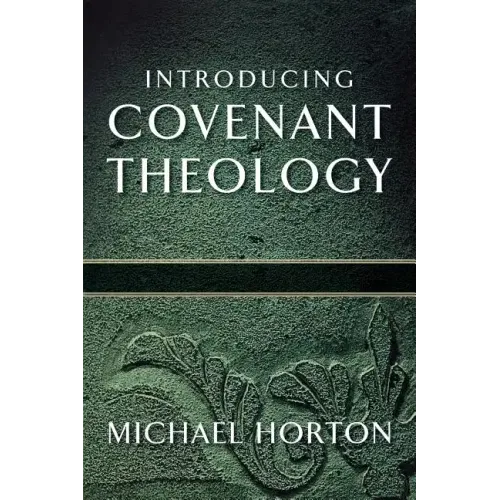 Introducing Covenant Theology
