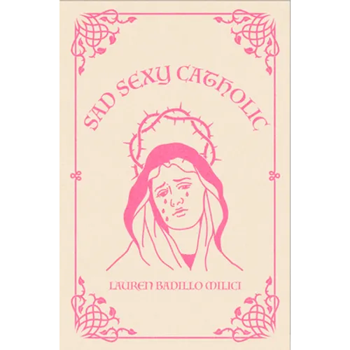 Sad Sexy Catholic