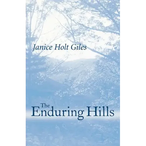The Enduring Hills