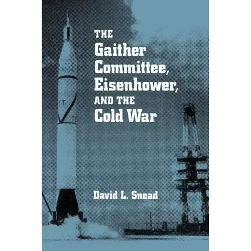 Gaither Committee: Eisenhower & Cold War