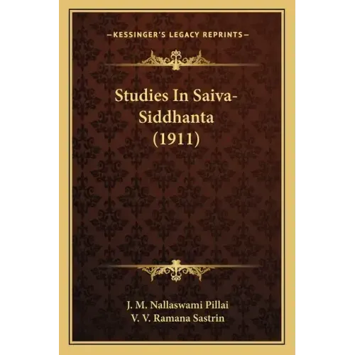 Studies in Saiva-Siddhanta (1911)