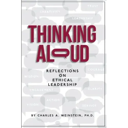 Thinking Aloud: Reflections on Ethical Leadership