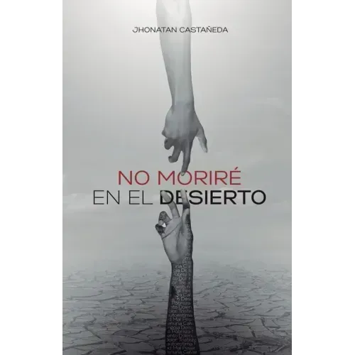No Moriré En El Desierto
