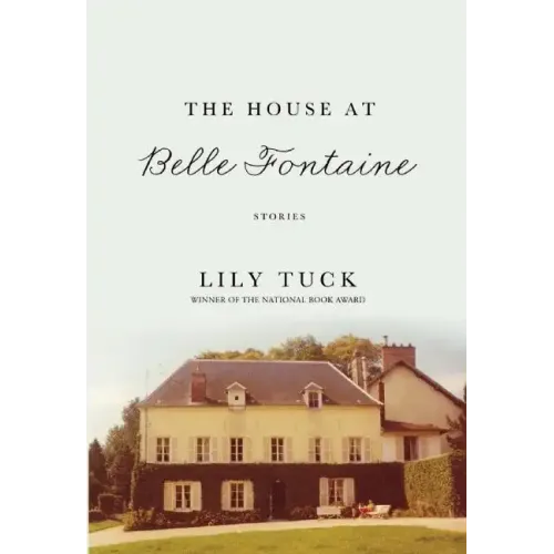 The House at Belle Fontaine