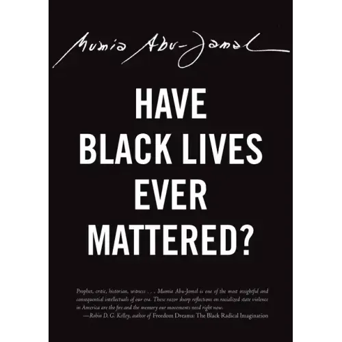 Have Black Lives Ever Mattered?