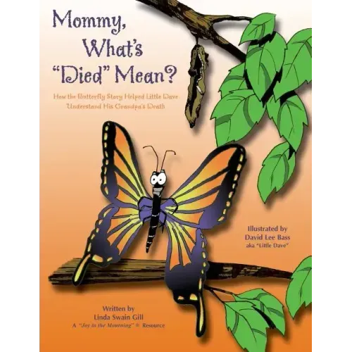 Mommy, What's Died Mean?