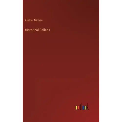 Historical Ballads