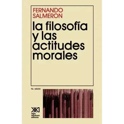 La Filosofia y Las Actitudes Morales