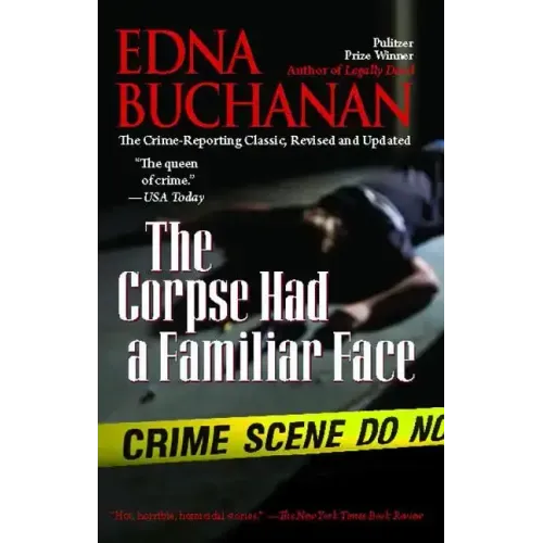 Corpse Had a Familiar Face (Revised, Updated)