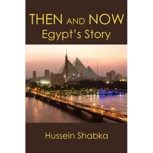 Then and Now: Egypt's Story