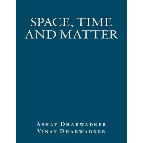 Space, Time and Matter