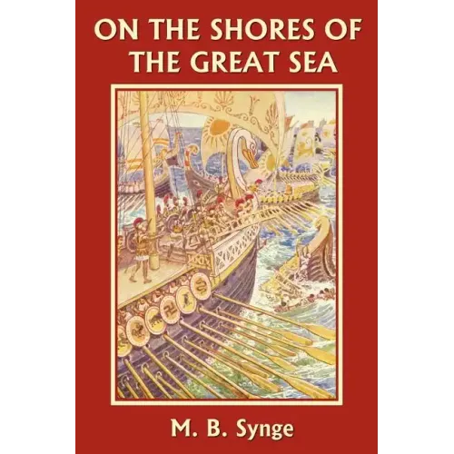 On the Shores of the Great Sea (Yesterday's Classics)