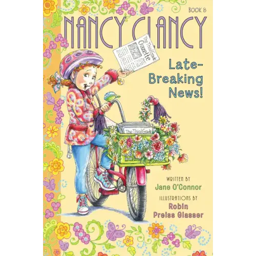 Fancy Nancy: Nancy Clancy, Late-Breaking News!