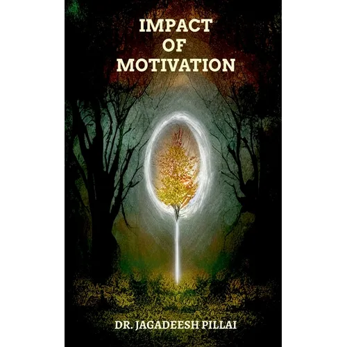 Impact of Motivation