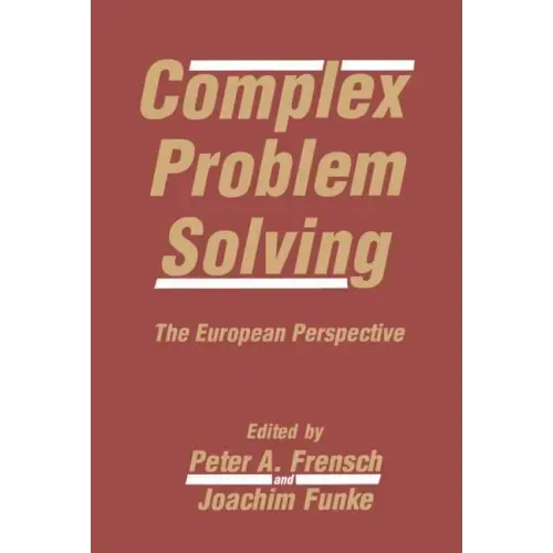 Complex Problem Solving: The European Perspective