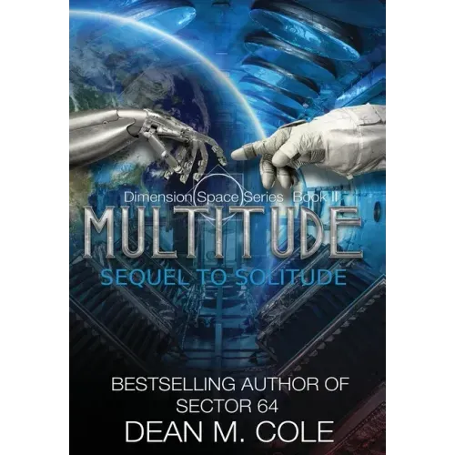 Multitude: A Post-Apocalyptic Thriller (Dimension Space Book Two)