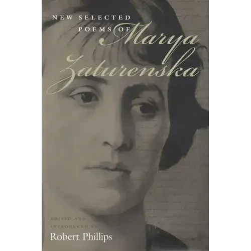 New Selected Poems of Marya Zaturenska
