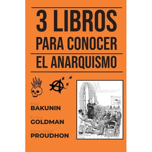 3 Libros para conocer - El Anarquismo