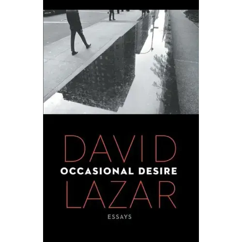 Occasional Desire: Essays