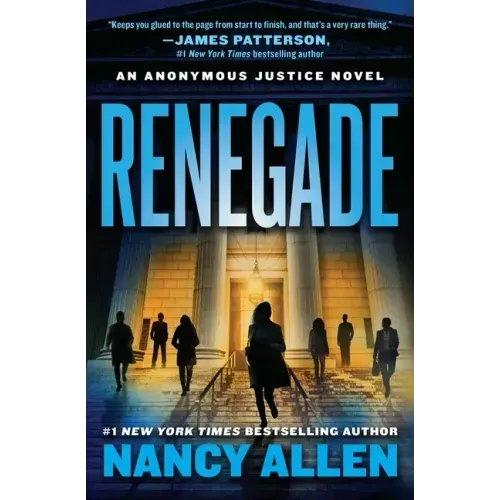 Renegade: An Anonymous Justice Novel