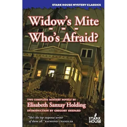 Widow's Mite / Who's Afraid