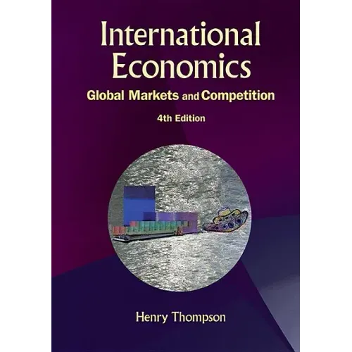 International Economics: Global Markets and Competition (4th Edition)