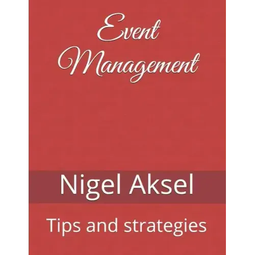 Event Management: Tips and Strategies