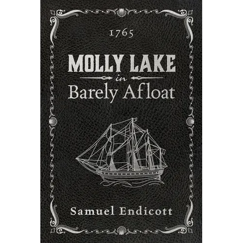 Barely Afloat: 1765