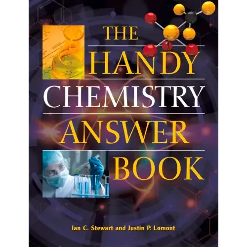 The Handy Chemistry Answer Book