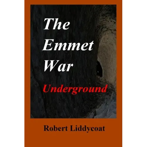 The Emmet War Underground