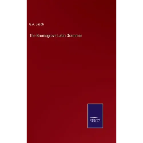 The Bromsgrove Latin Grammar