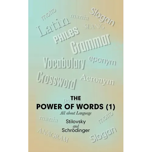 The Power of Words (1): All About Language