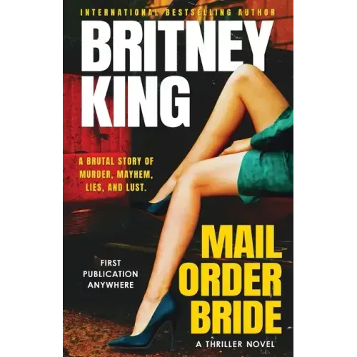 Mail Order Bride: A Psychological Thriller