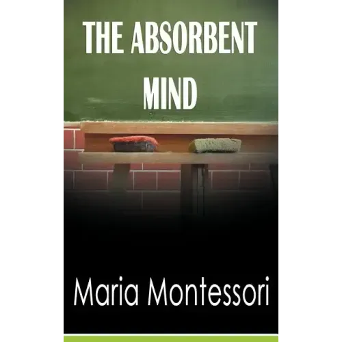 The Absorbent Mind