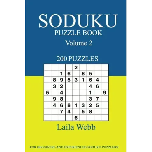 Soduku Puzzle Book: [2017 Edition] 200 Puzzles Volume 2